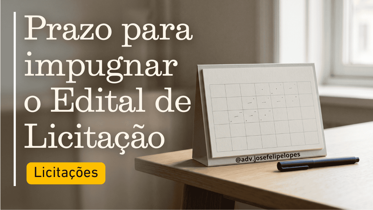 Prazo para impugnar edital: o que fazer quando a exigência trava a sua empresa antes da disputa