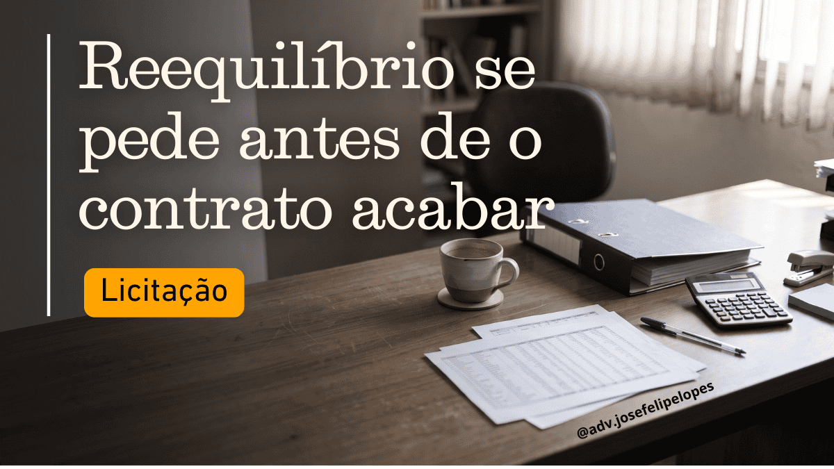 Reequilíbrio econômico-financeiro do contrato: quando o custo subiu e o preço ficou para trás