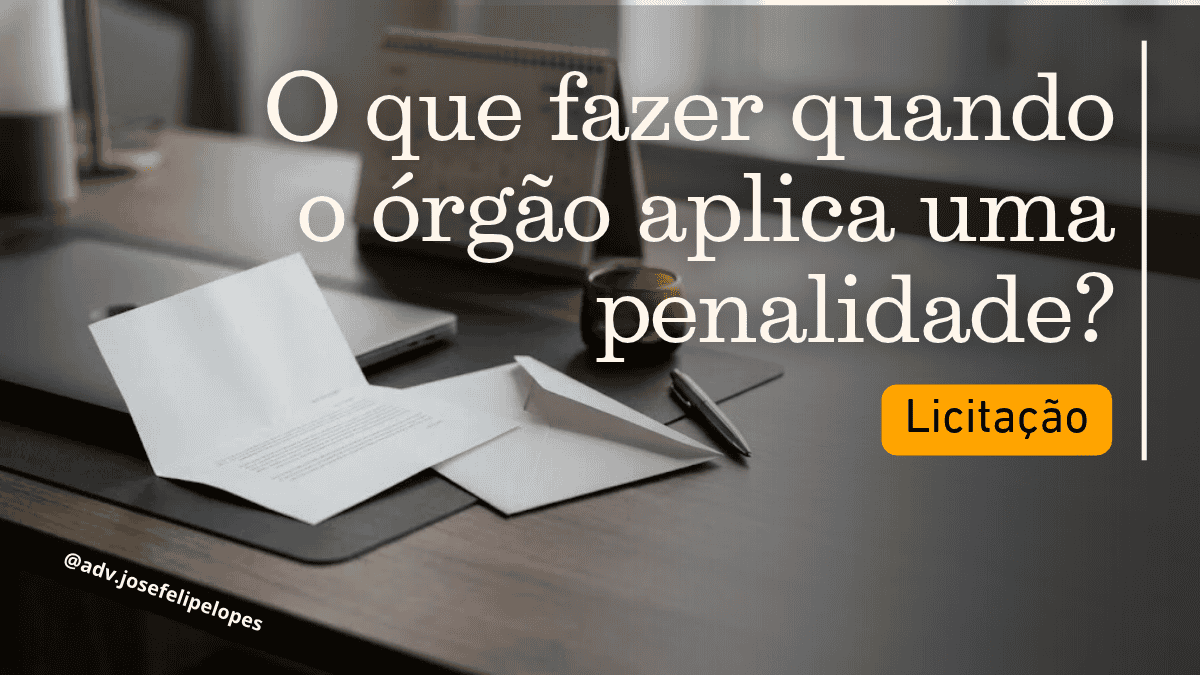 Multa em contrato administrativo: o que fazer quando o órgão aplica a penalidade